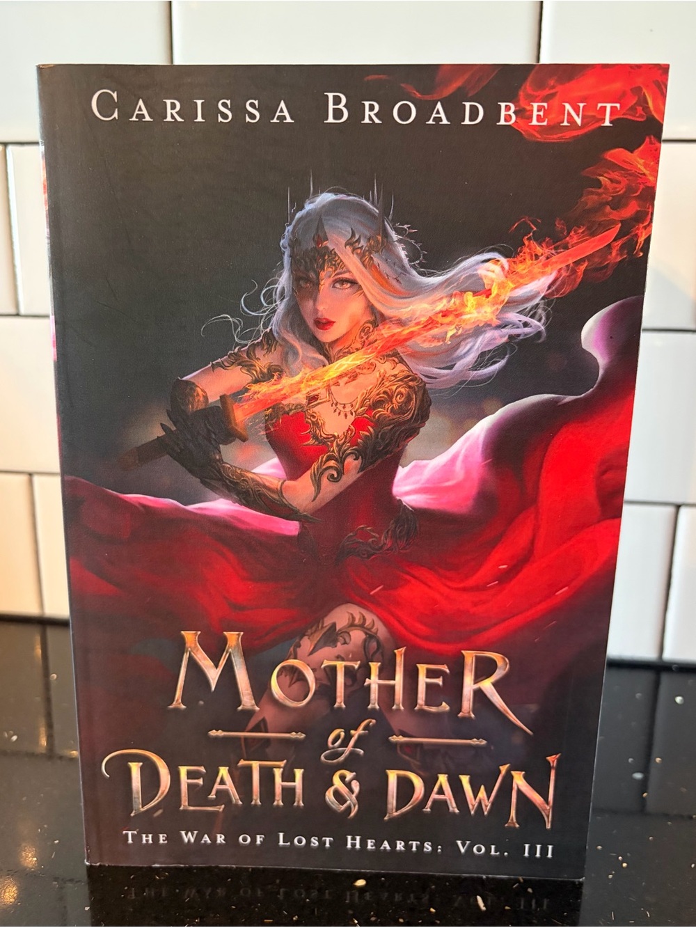 Mother of Death & Dawn | The War of Lost Hearts Trilogy #3 | Carissa Broadbent